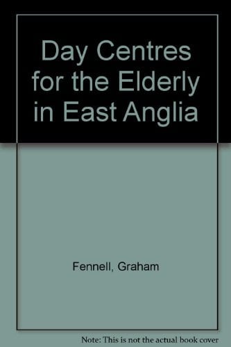 Day centres for the elderly in East Anglia