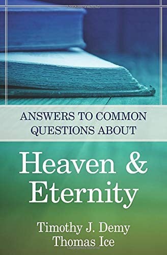 Answers to common questions about heaven and eternity