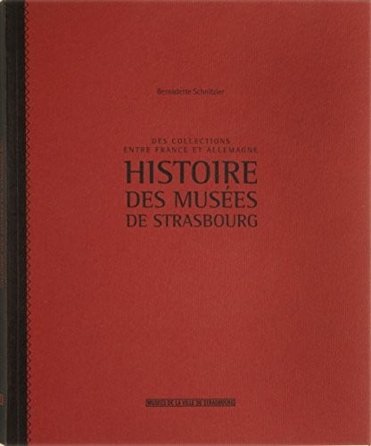 Histoire des musées de Strasbourg
