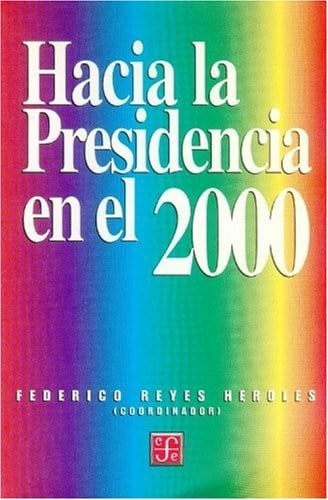 Hacia la presidencia en el 2000