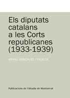 Els diputats catalans a les Corts republicanes, 1933-1939