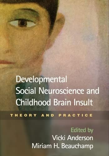 Developmental social neuroscience and childhood brain insult