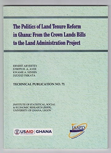 The politics of land tenure reform in Ghana