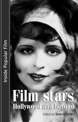 FILM STARS: HOLLYWOOD AND BEYOND; ED. BY ANDREW WILLIS