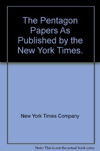 The Pentagon Papers As Published by the New York Times