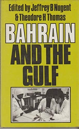 Bahrain and the Gulf