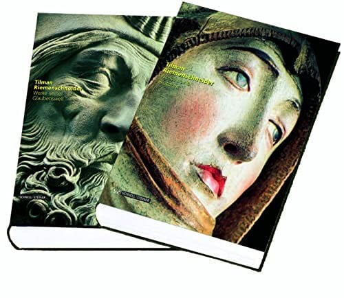 Tilman Riemenschneider: Werke seiner Bl utezeit. 2 Bde. Ausstellung Mainfr ankisches Museum, W urzburg, 24. M arz - 13. Juni 2004