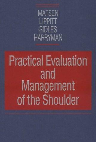 Practical evaluation and management of the shoulder