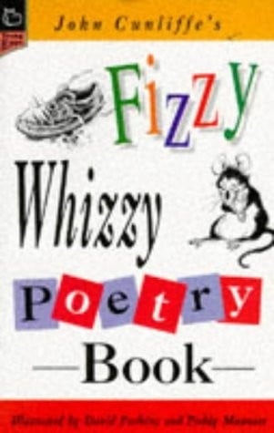 John Cunliffe's fizzy whizzy poetry book