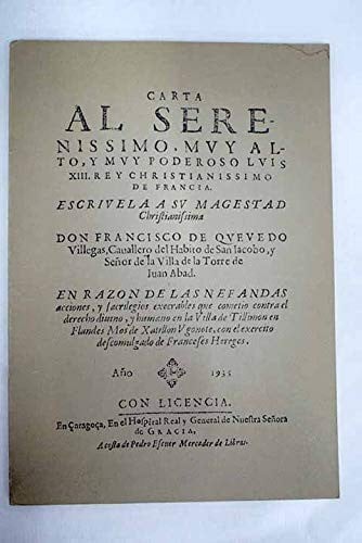 Carta al serenisimo, muy alto y muy poderoso Luis XIII