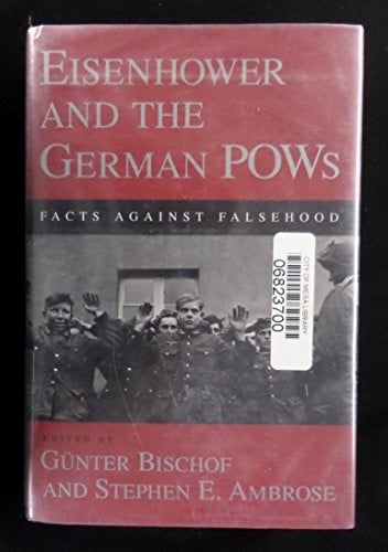 Eisenhower and the German POWs