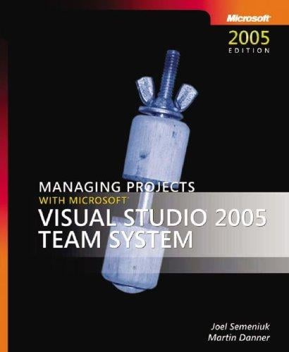 Managing projects with Microsoft Visual Studio Team System