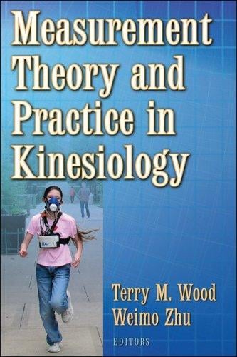 Measurement theory and practice in kinesiology
