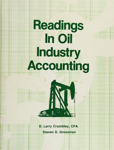 Readings in oil industry accounting