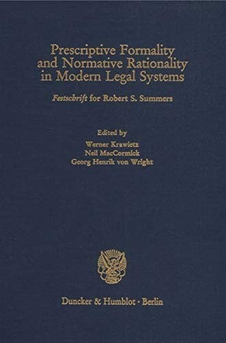Prescriptive formality and normative rationality in modern legal systems