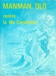 Manman Dlo contre la fée Carabosse