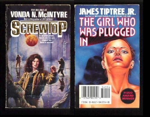 Screwtop/the Girl Who Was Plugged in (Tor Double, No 7)