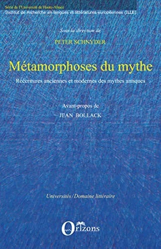 Métamorphoses du mythe