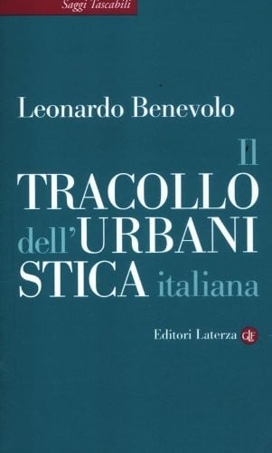 Il tracollo dell'urbanistica italiana