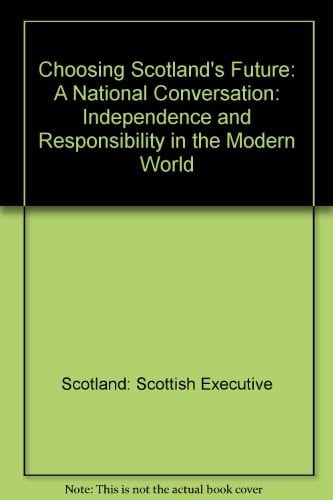 Choosing Scotland's future