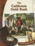 The California Gold Rush (Let Freedom Ring)