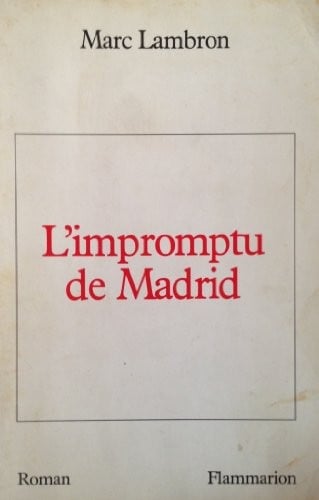 L' impromptu de Madrid