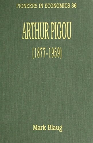 Arthur Pigou (1877-1959)