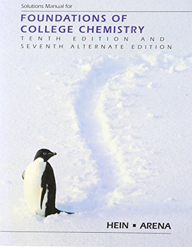 Solutions Manual for Foundations of College Chemistry: 10th Edition