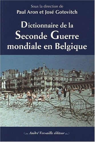 Dictionnaire de la seconde guerre mondiale en Belgique