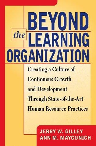 Beyond the learning organization