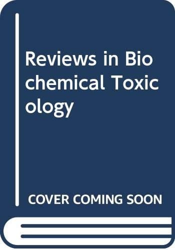 Reviews in biochemical toxicology. v. 1-