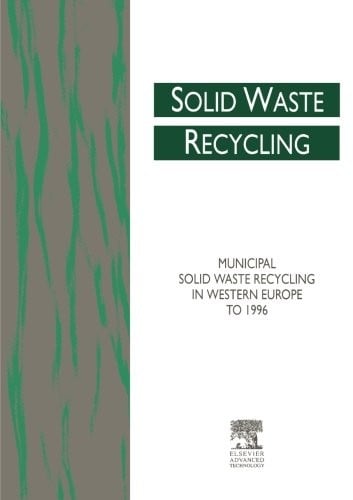 Municipal solid waste recycling in western Europe to 1996