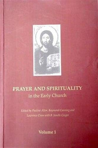 Prayer and spirituality in the early church