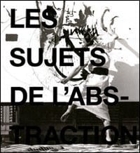 Les sujets de l'abstraction