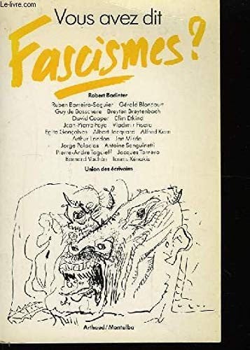 Vous avez dit fascismes?