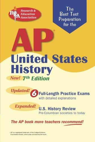 AP United States History (REA) - The Best Test Prep for the AP Exam