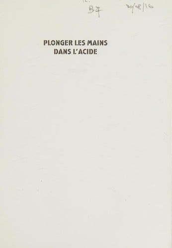 Plonger les mains dans l'acide