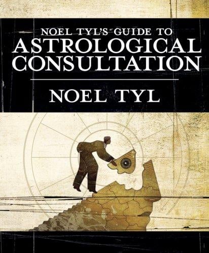 Noel Tyl's Guide to Astrological Consultation