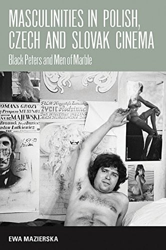 Masculinities in Polish, Czech and Slovak cinema