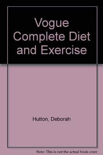 Vogue complete diet and exercise