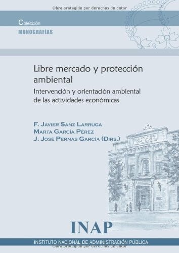 Libre mercado y protección ambiental