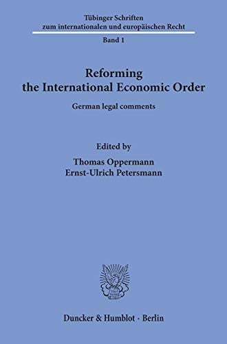 Reforming the international economic order
