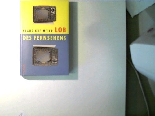 Lob des Fernsehens