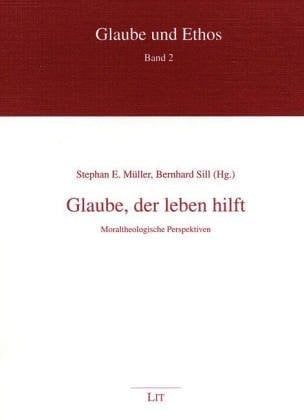 Glaube, der leben hilft