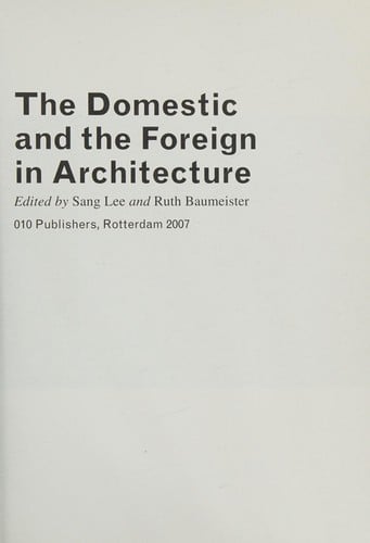 The domestic and the foreign in architecture