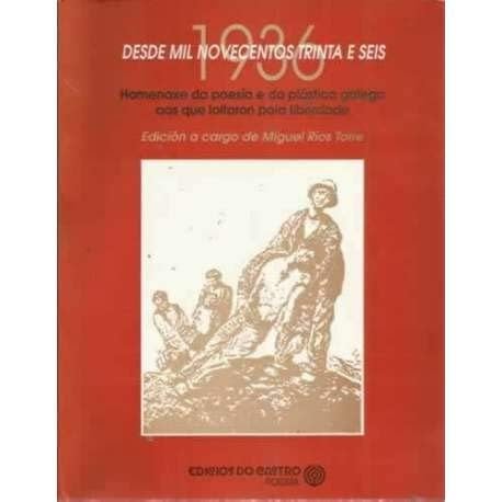 Desde mil novecientos trinta e seis