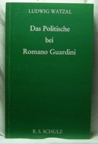 Das Politische bei Romano Guardini