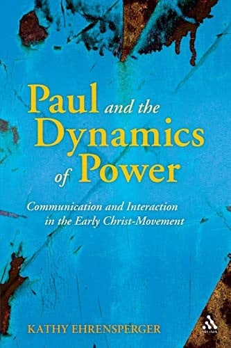 Paul and the dynamics of power