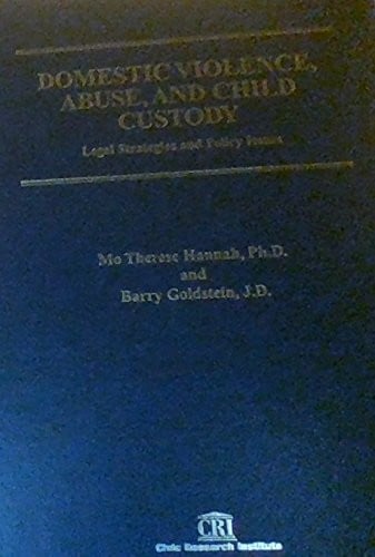 Domestic violence, abuse, and child custody
