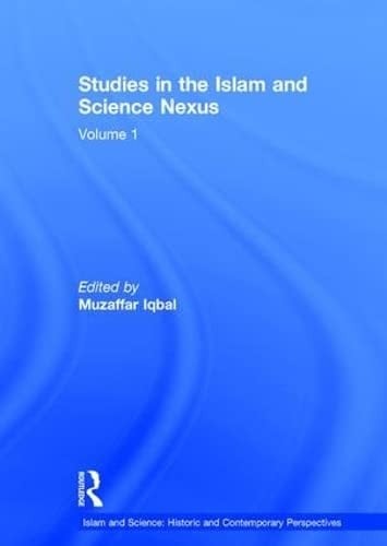 Studies in the Islam and science nexus